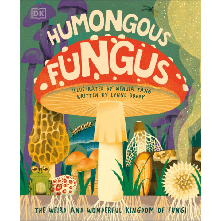 Humongous Fungus- Books- Bella Luna Toys